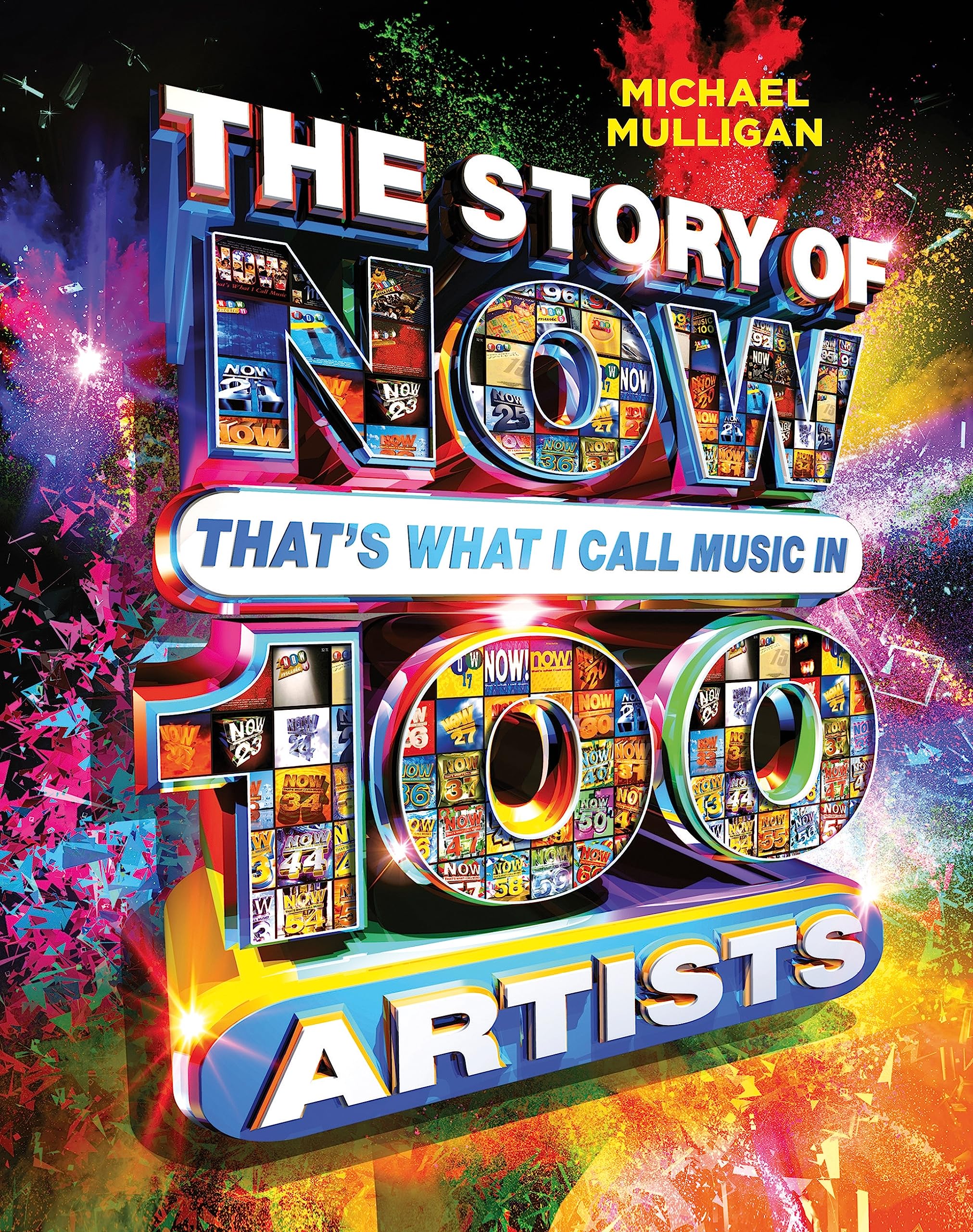 The Story of NOW That's What I Call Music in 100 Artists Arts & Music