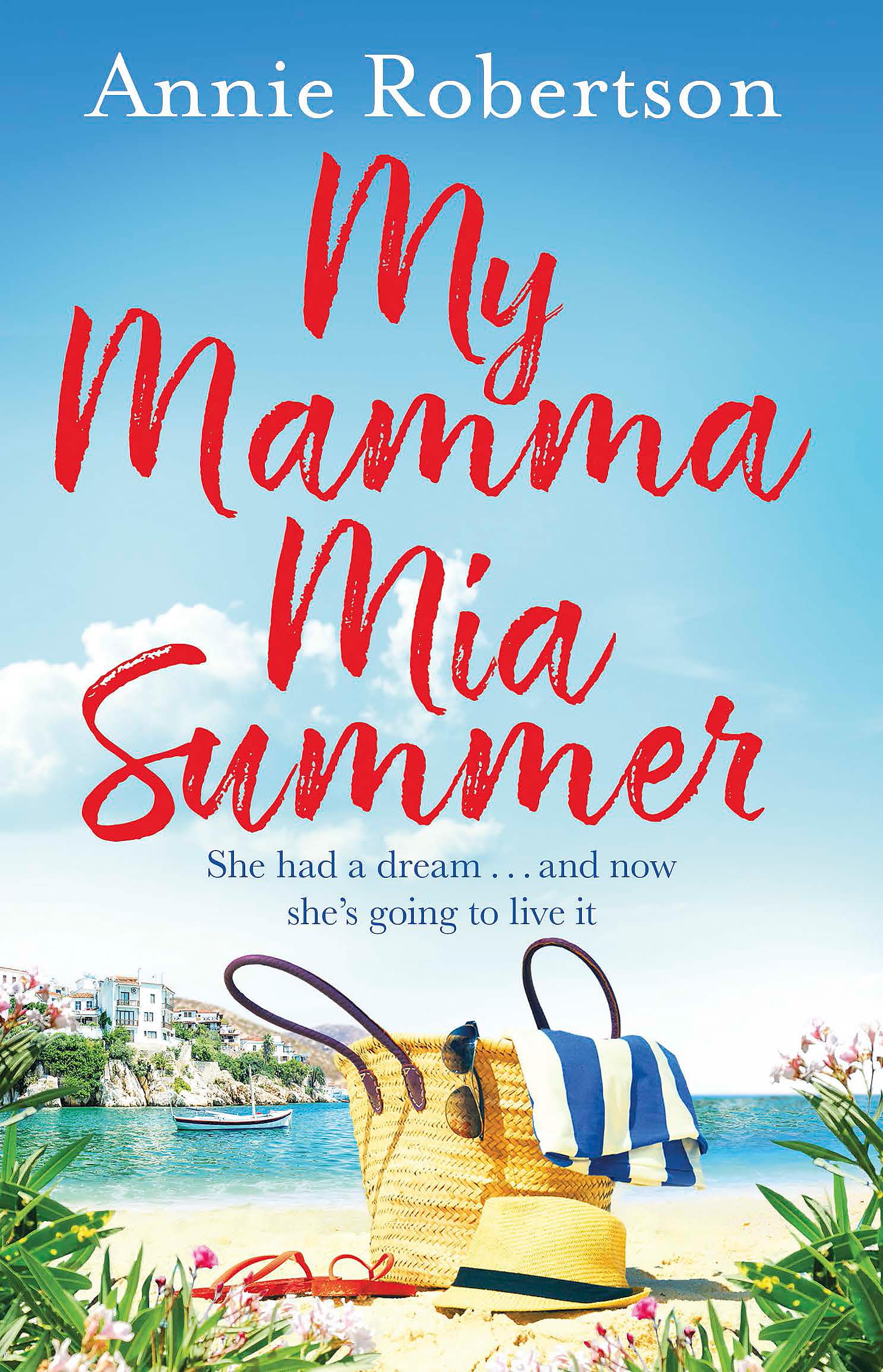 My Mamma Mia Summer: A feel-good sunkissed read to escape with this summer! Contemporary literature
