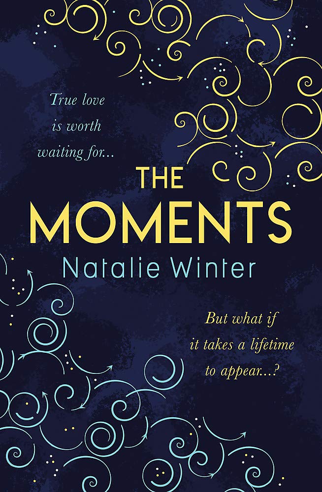 The Moments: A heartfelt story about missed chances and happy endings Contemporary literature