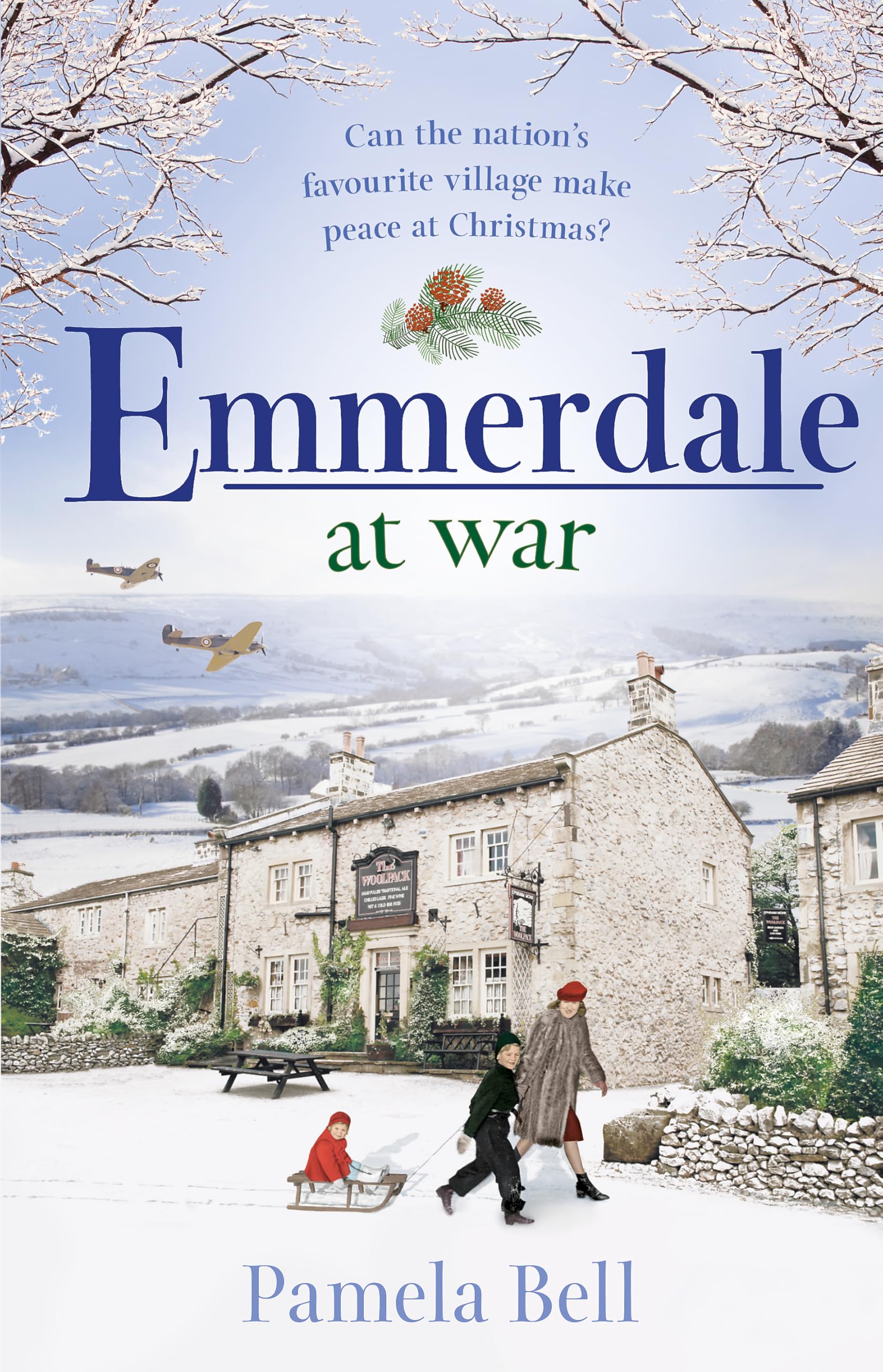 Emmerdale at War: an uplifting and romantic read perfect for nights in (Emmerdale, Book 3) Classics