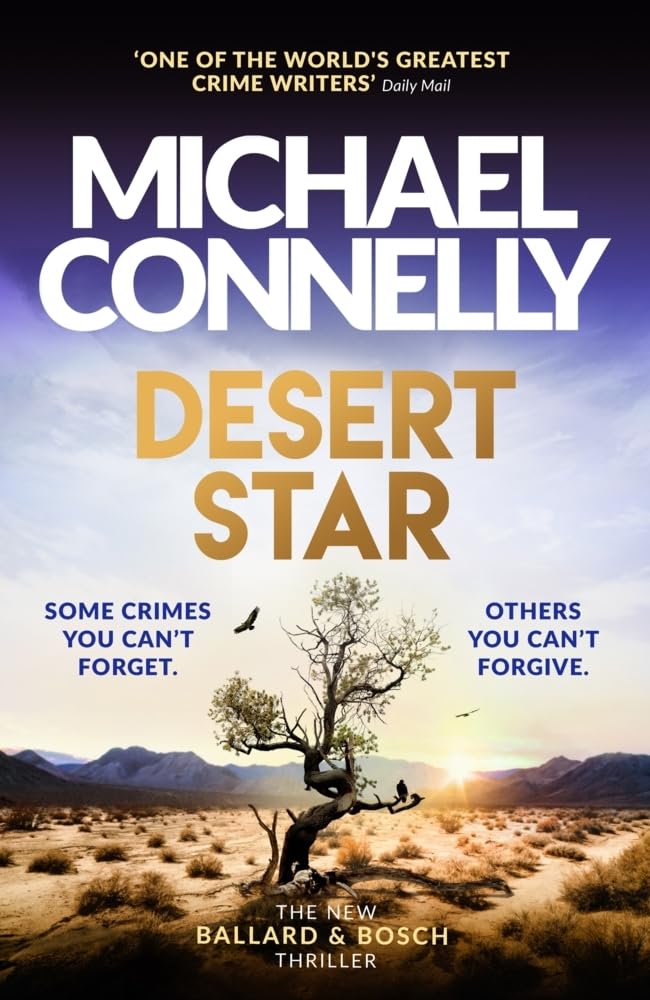 Desert Star: The Brand New Blockbuster Ballard & Bosch Thriller (Harry Bosch, 24) Law