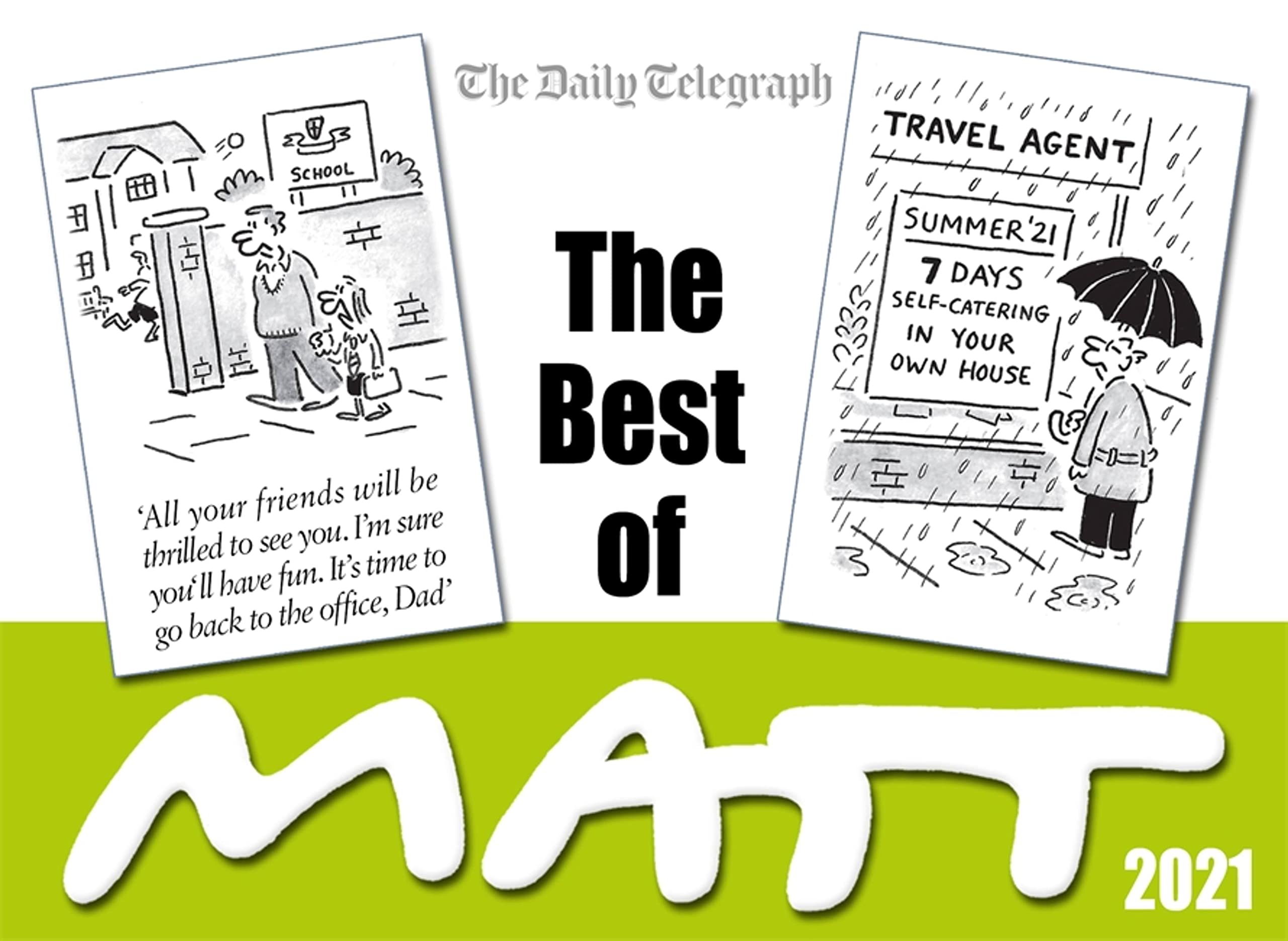 The Best of Matt 2021 Cartoons