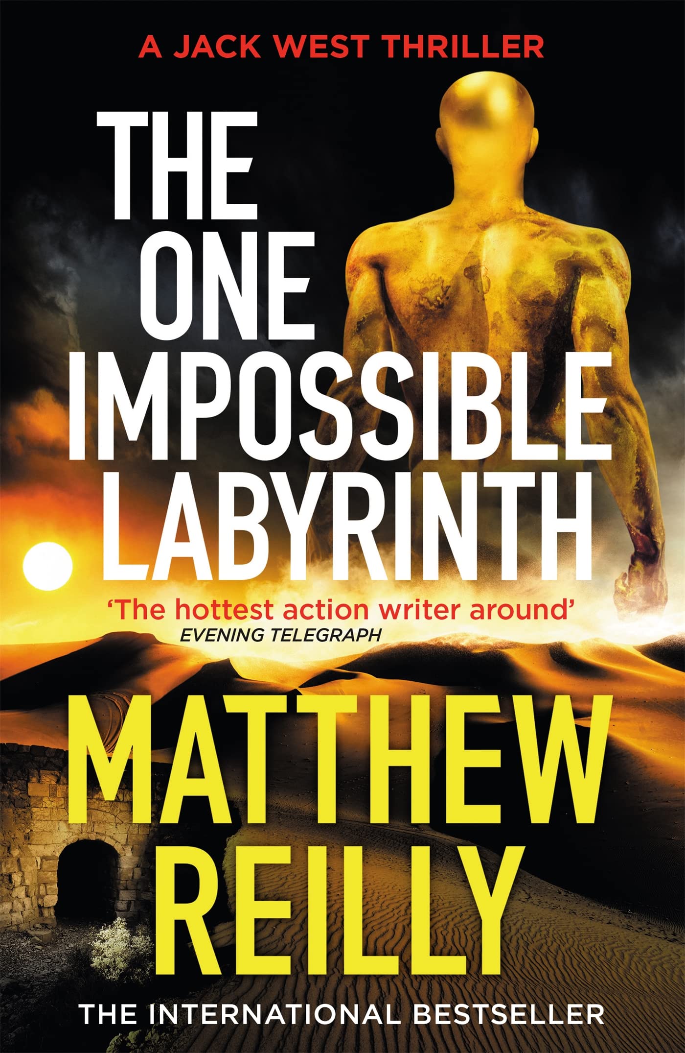The One Impossible Labyrinth: From the creator of No.1 Netflix thriller INTERCEPTOR (Jack West Series) Action & Adventure