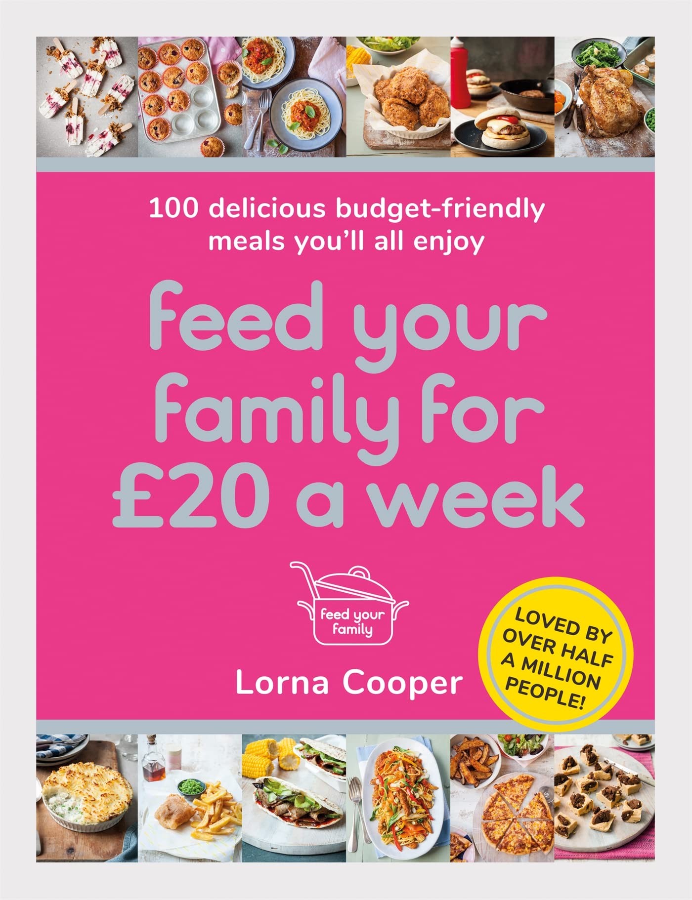 Feed Your Family for £20 a Week Leisure, Home & Garden