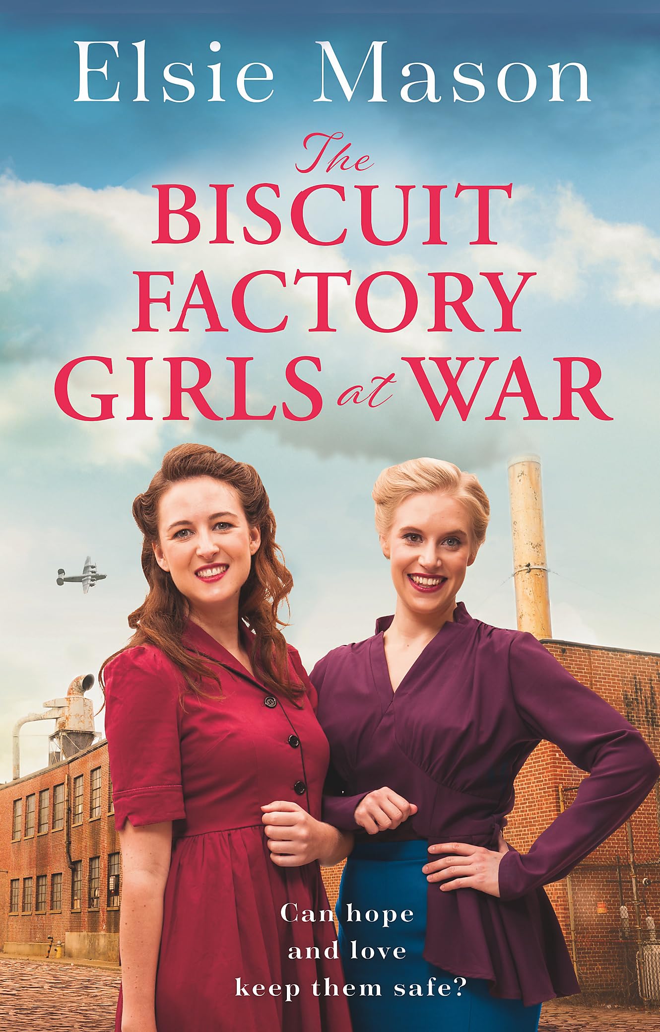 The Biscuit Factory Girls at War Historical Fiction