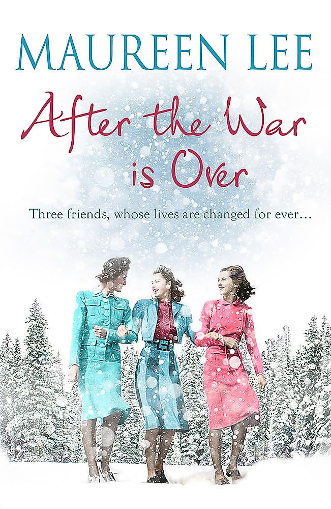 After the War Is over: A heart-warming story from the queen of saga writing Historical Fiction