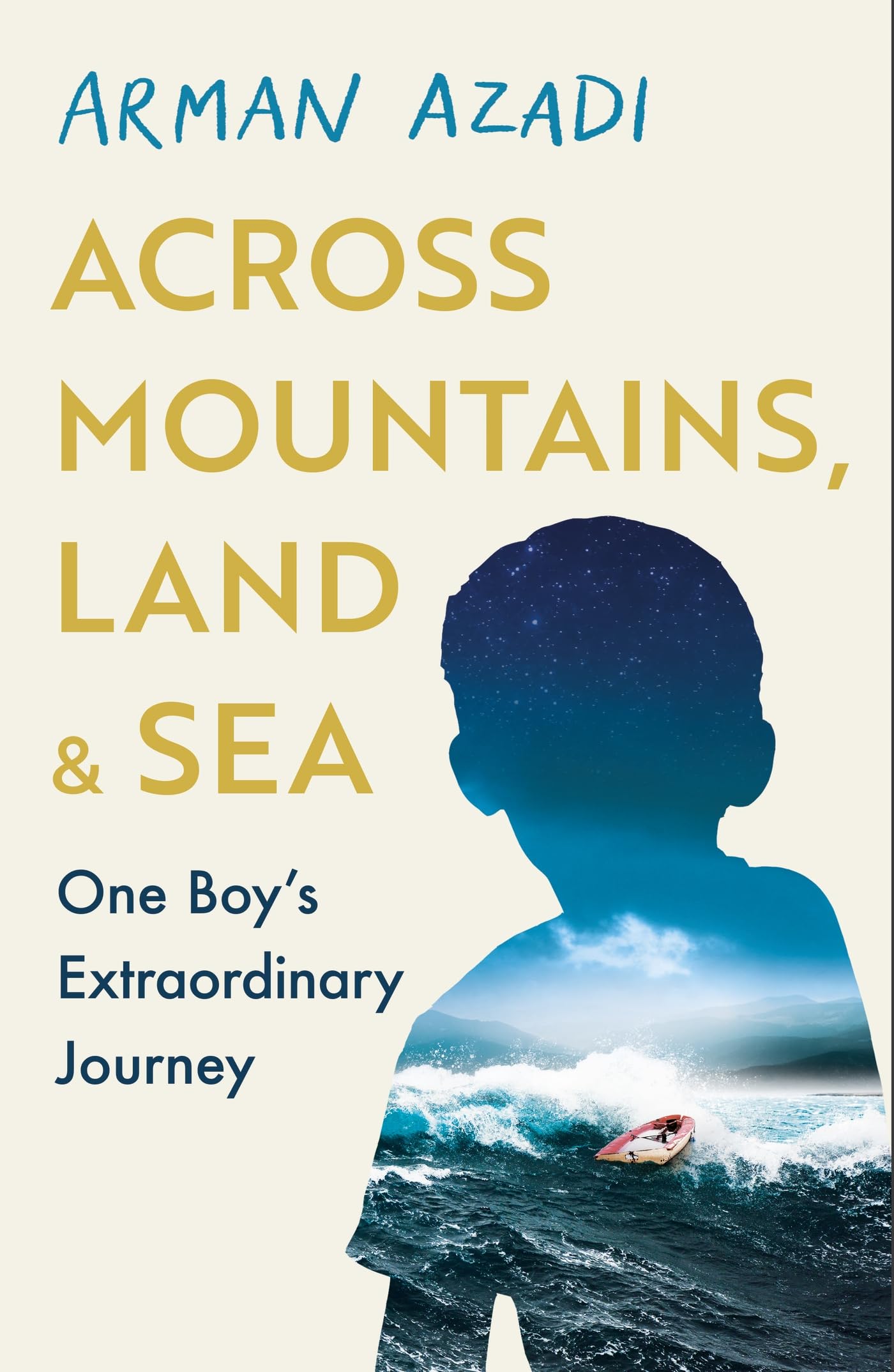 Across Mountains, Land and Sea: One Boy’s Extraordinary Journey Books