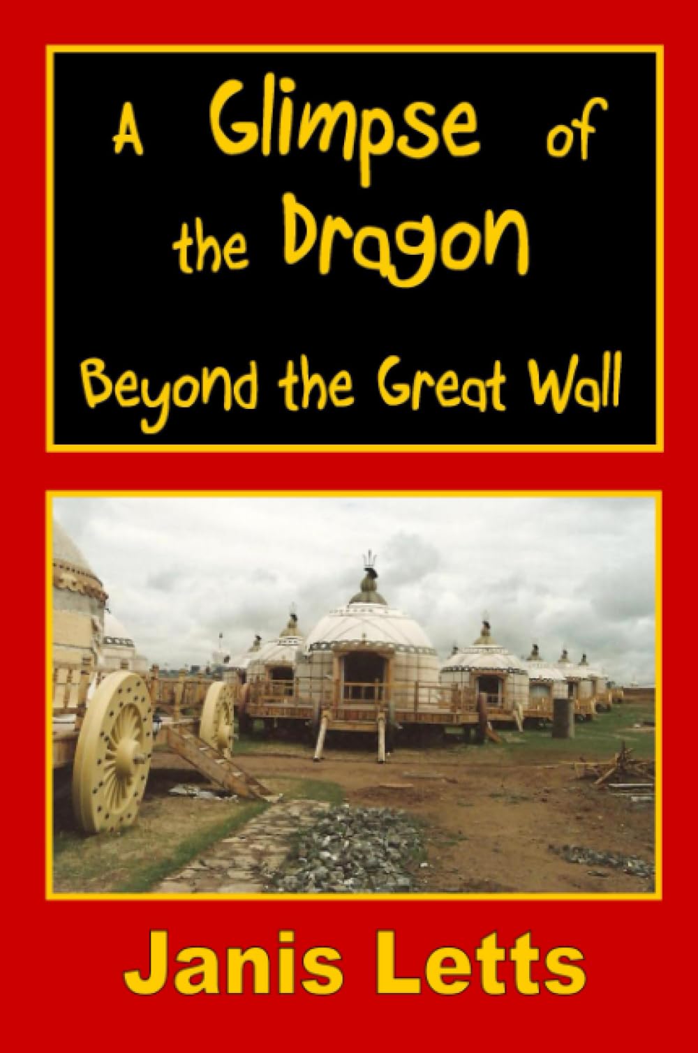 A Glimpse of the Dragon - Beyond the Great Wall Travel