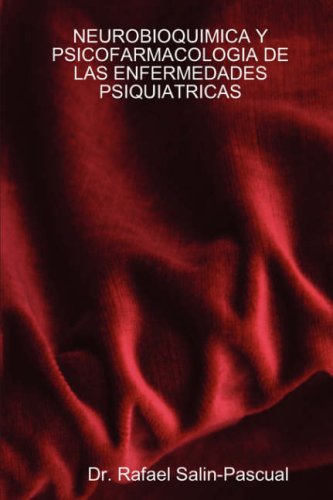 Neurobioquimica y Psicofarmacologia de las Enfermedades Psiquiatricas Business & Technology