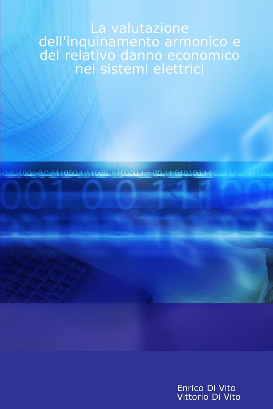 La valutazione dell'inquinamento armonico e del relativo danno economico nei sistemi elettrici Media & Communication