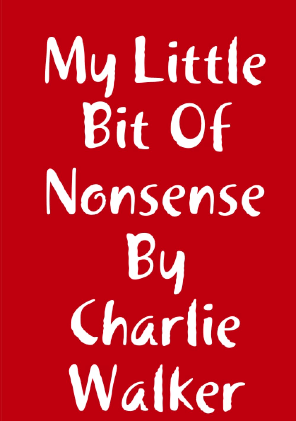 My Little Bit Of Nonsense Film, Art & Culture