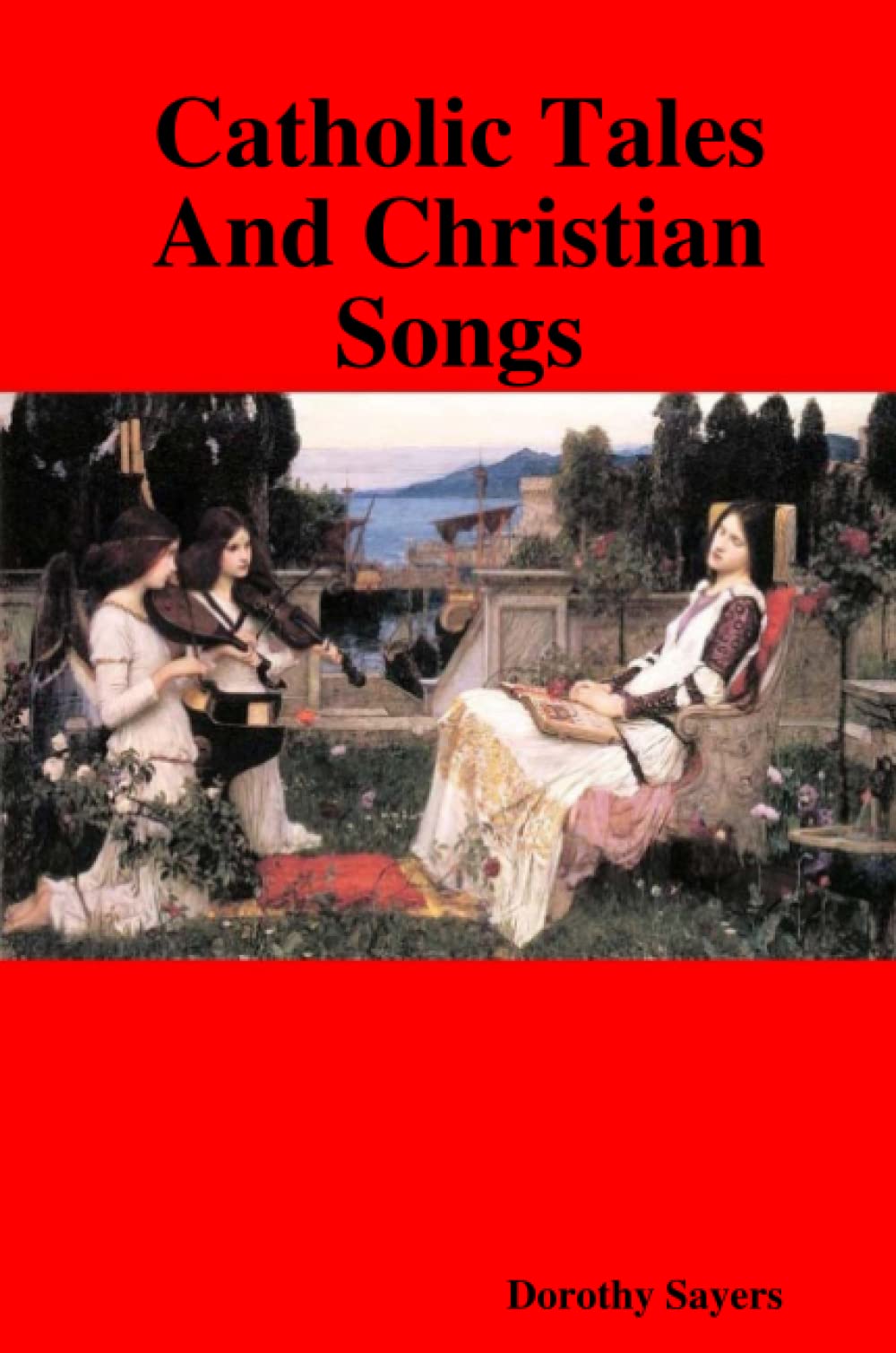Catholic Tales And Christian Songs Religion & Esotericism
