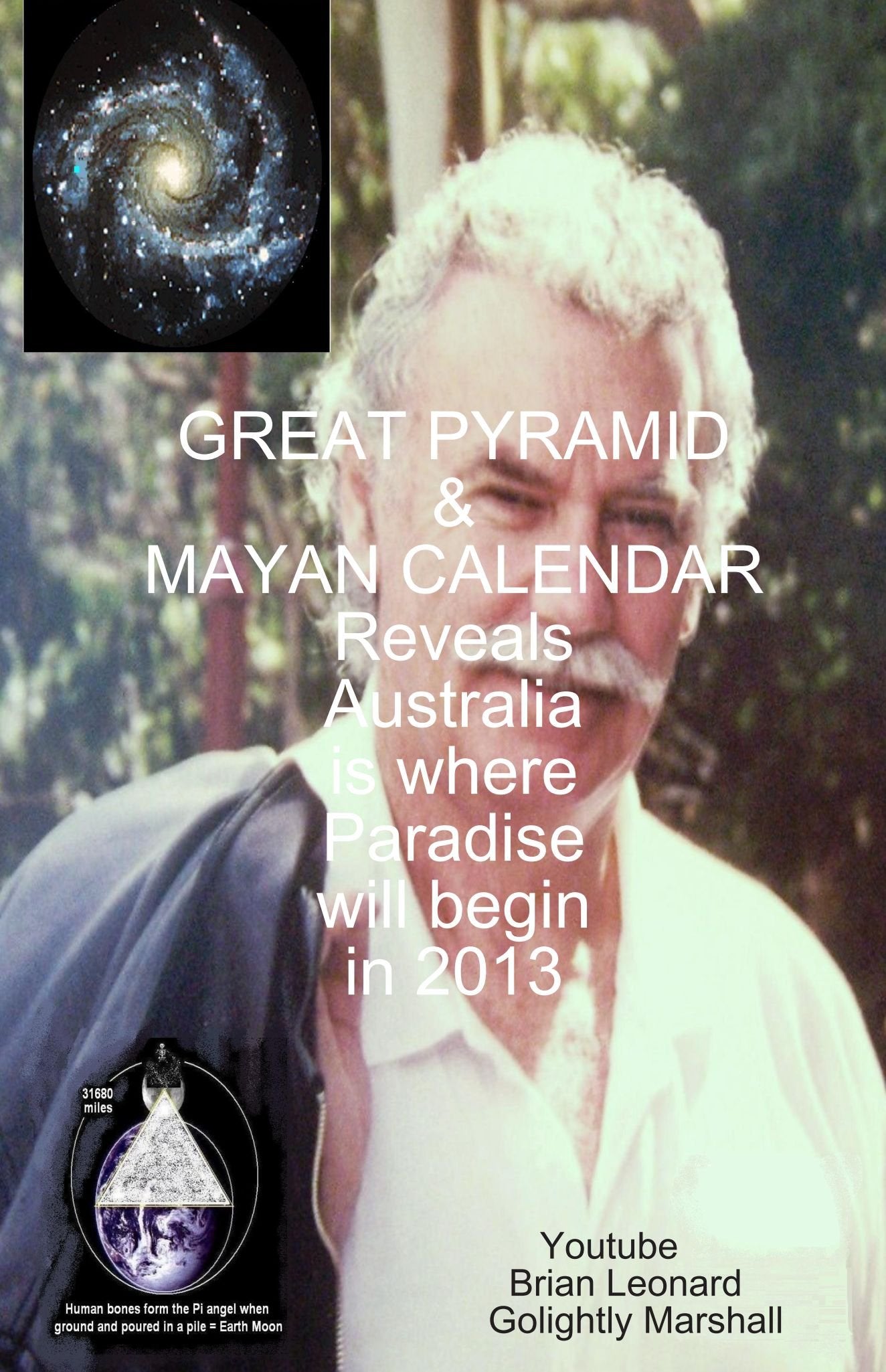GREAT PYRAMID & MAYAN CALENDAR Reveals Australia is where Paradise will begin in 2013 Politics & History