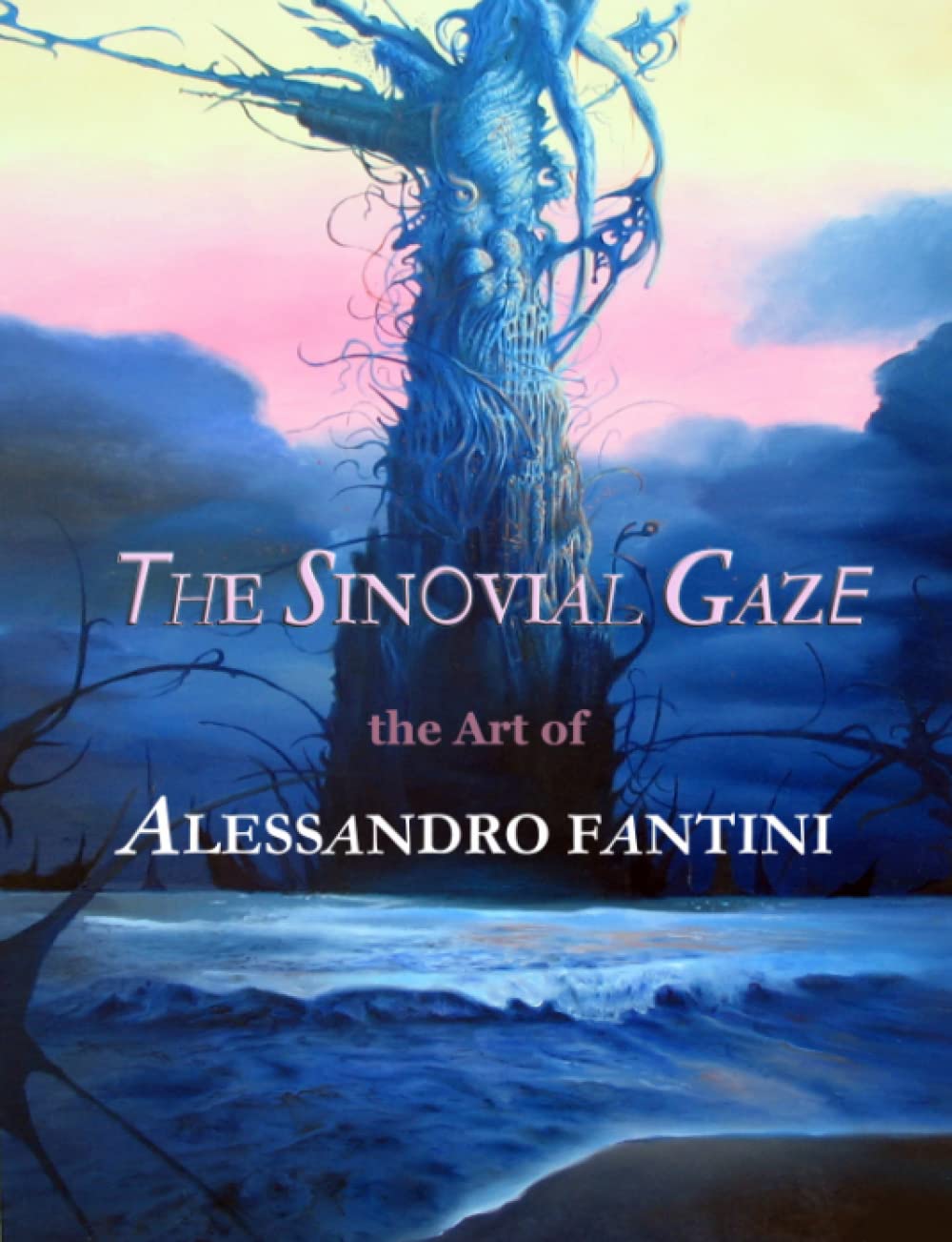 The Sinovial Gaze - The Art of Alessandro Fantini Film, Art & Culture