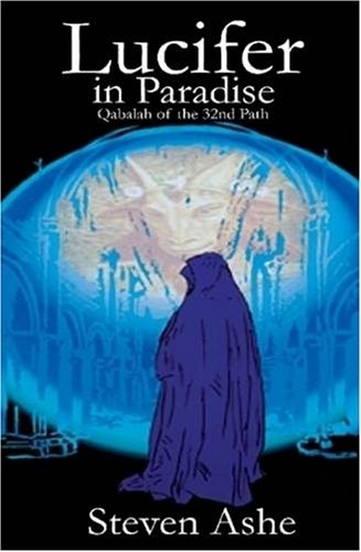 Lucifer in Paradise - Qabalah of the 32nd Path Fantasy & Sci-Fi