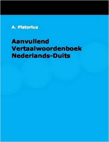 Aanvullend Vertaalwoordenboek Nederlands-Duits Reference Books