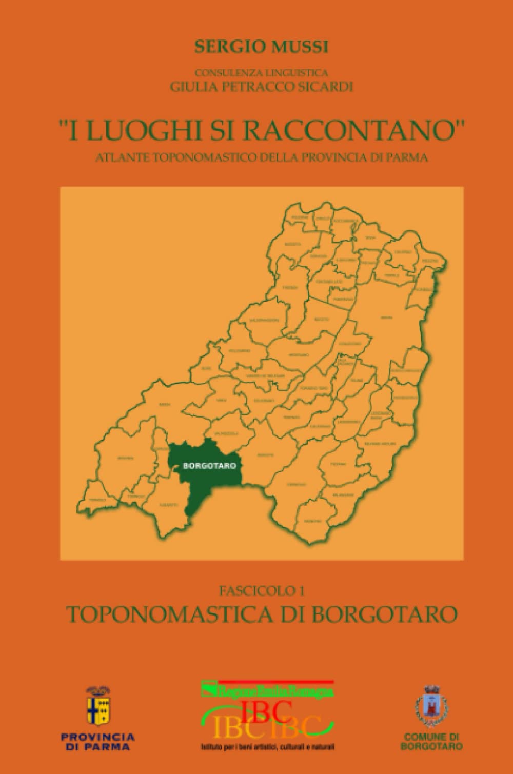 I Luoghi si Raccontano - Toponomastica di Borgotaro Learning & Reference