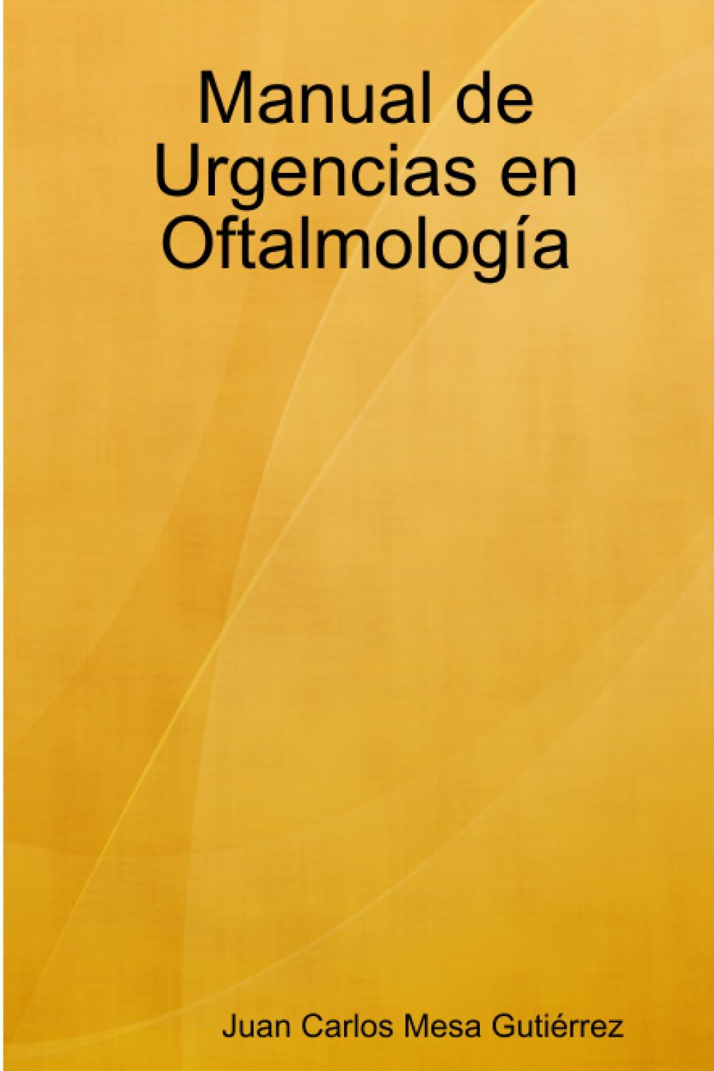Manual de Urgencias en Oftalmología Business & Technology