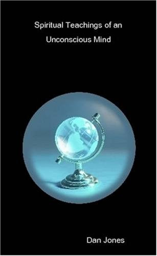 Spiritual Teachings of an Unconscious Mind Religion & Esotericism