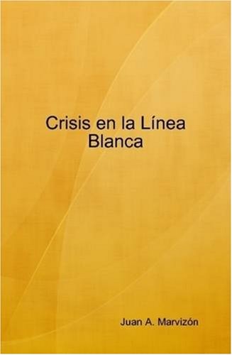 Crisis En La Linea Blanca Contemporary literature