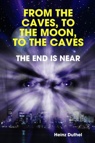From the Caves, to the Moon, to the Caves - The end is Near Self-help