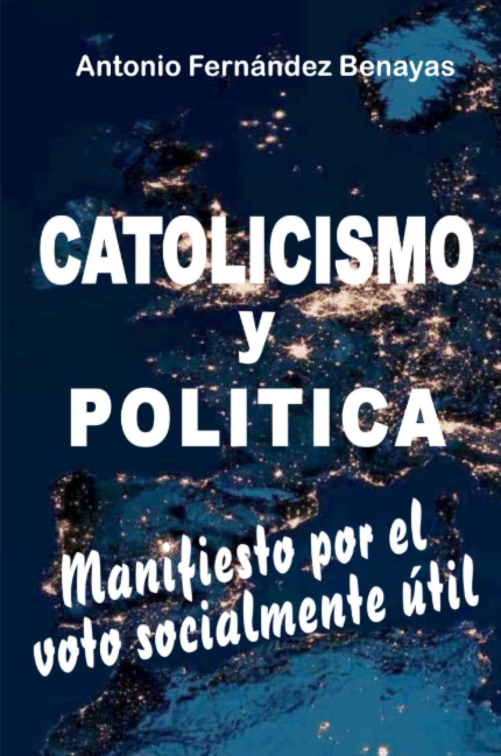 CATOLICISMO Y POLITICA Reference Books