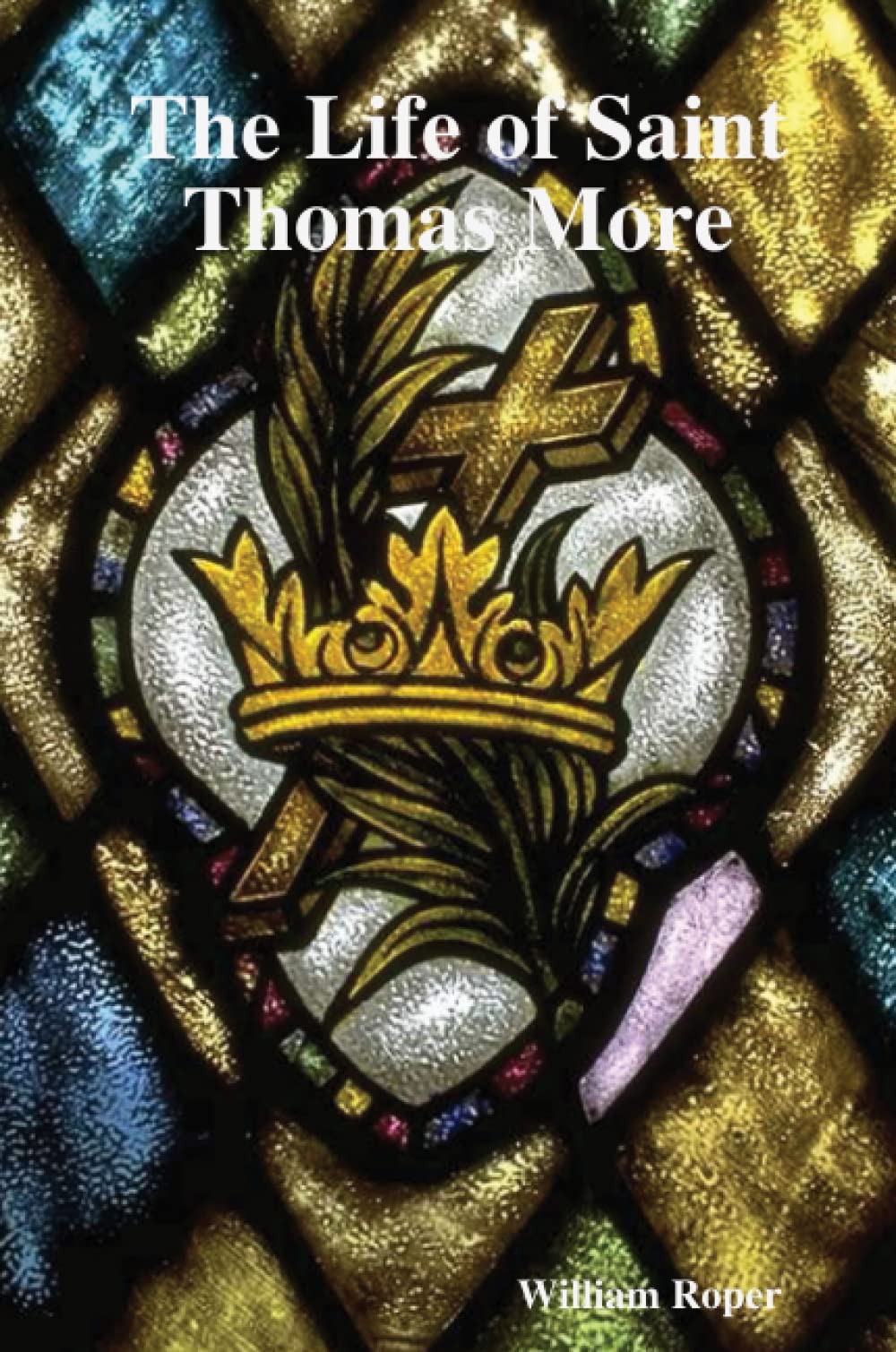 Product Image: The Life of St. Thomas More