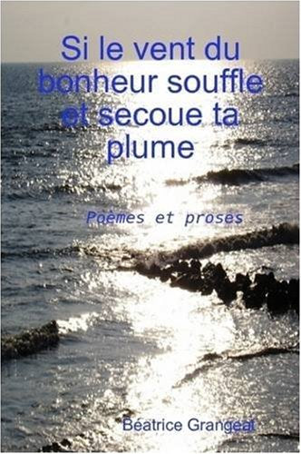 Si Le vent Du Bonheur Souffle Et Secoue Ta Plume Leisure, Home & Garden