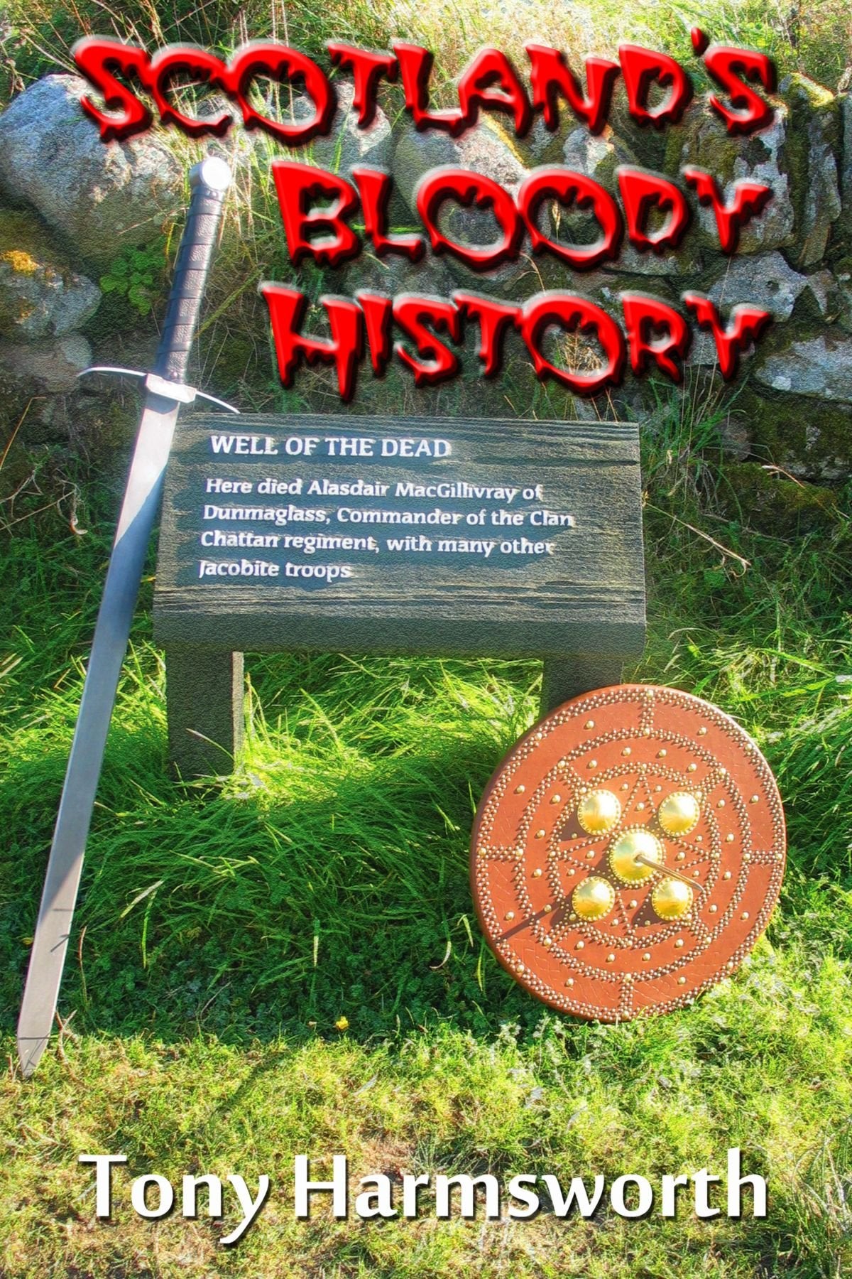 Scotland'S Bloody History Politics & History