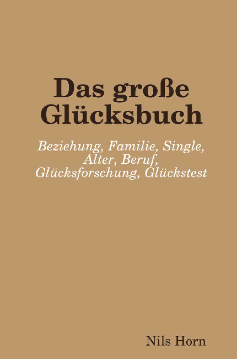 Das Grosse Glücksbuch Reference Books