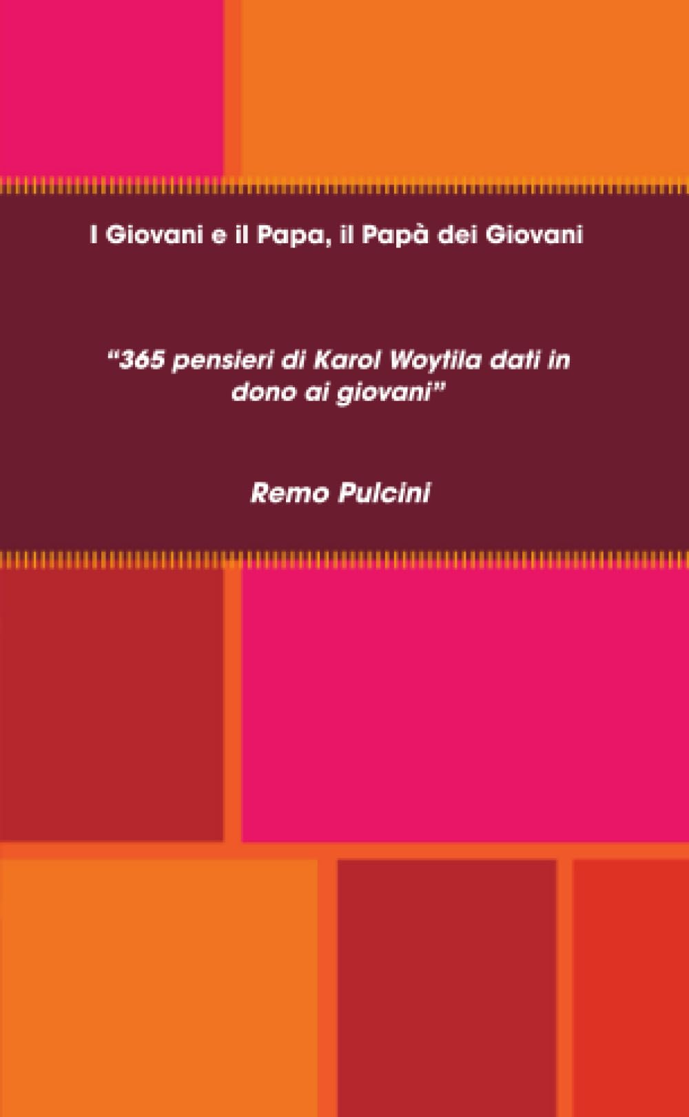 I Giovani e il Papa, il Papà dei Giovani book