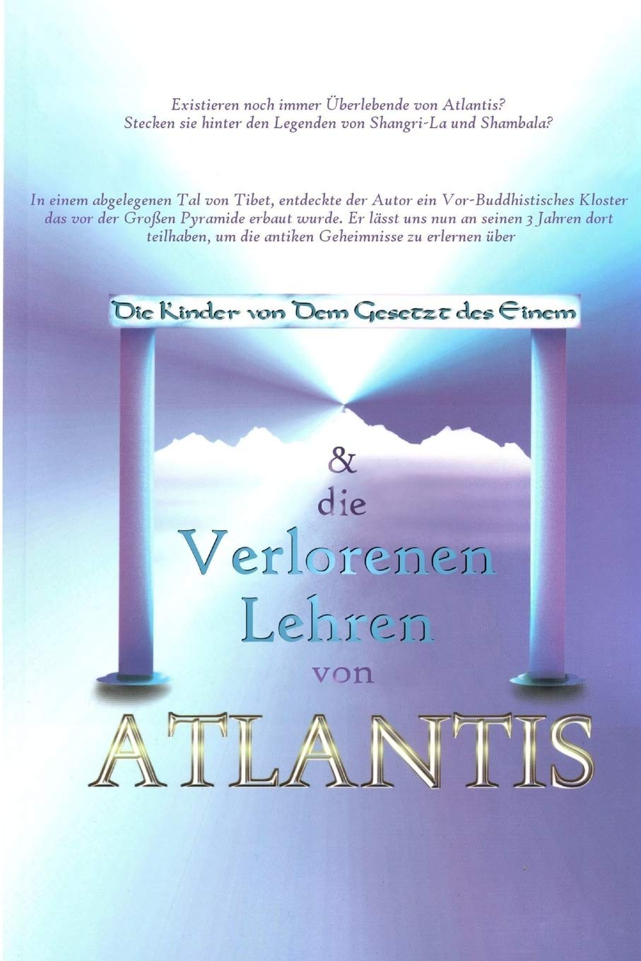 Die Kinder Von Dem Gesetz Des Einem & Die Verlorenen Lehren Von Atlantis Contemporary literature