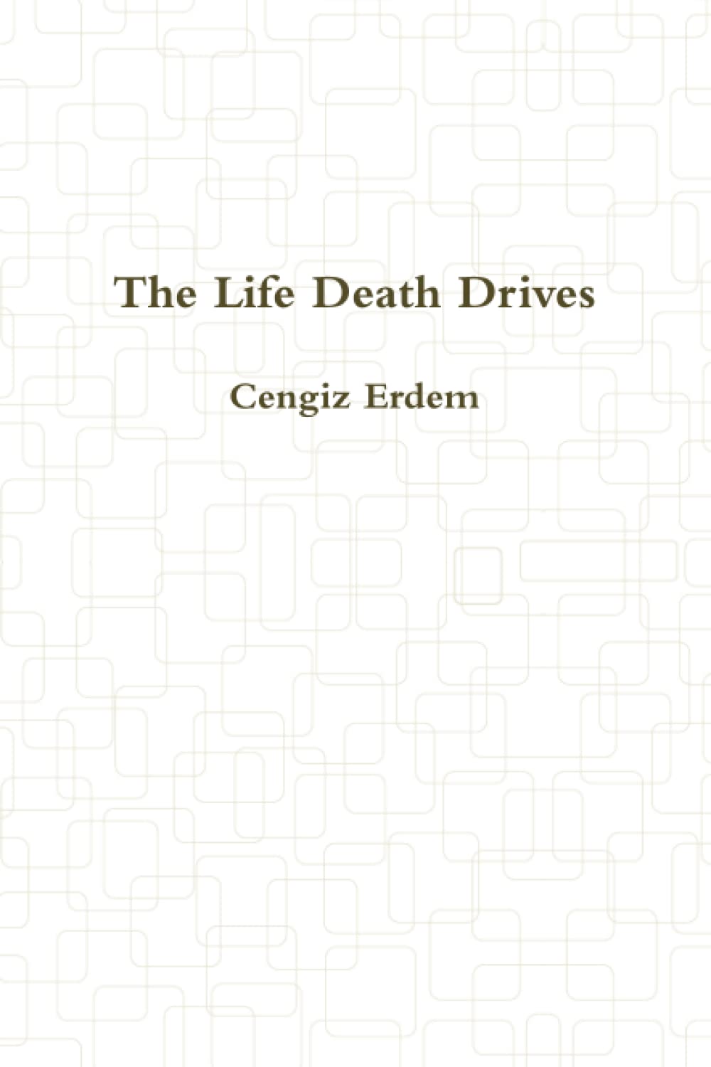 The Life Death Drives Horror & Mystery