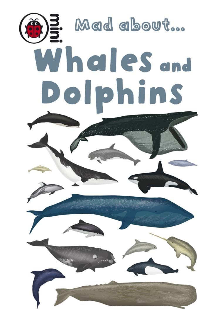 Mad About Whales and Dolphins Non-fiction