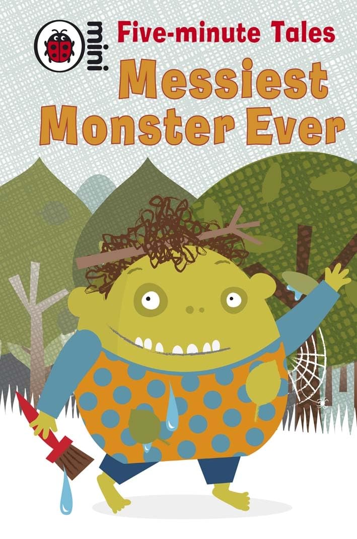 Five-Minute Tales Messiest Monster Ever Novels & Short Stories