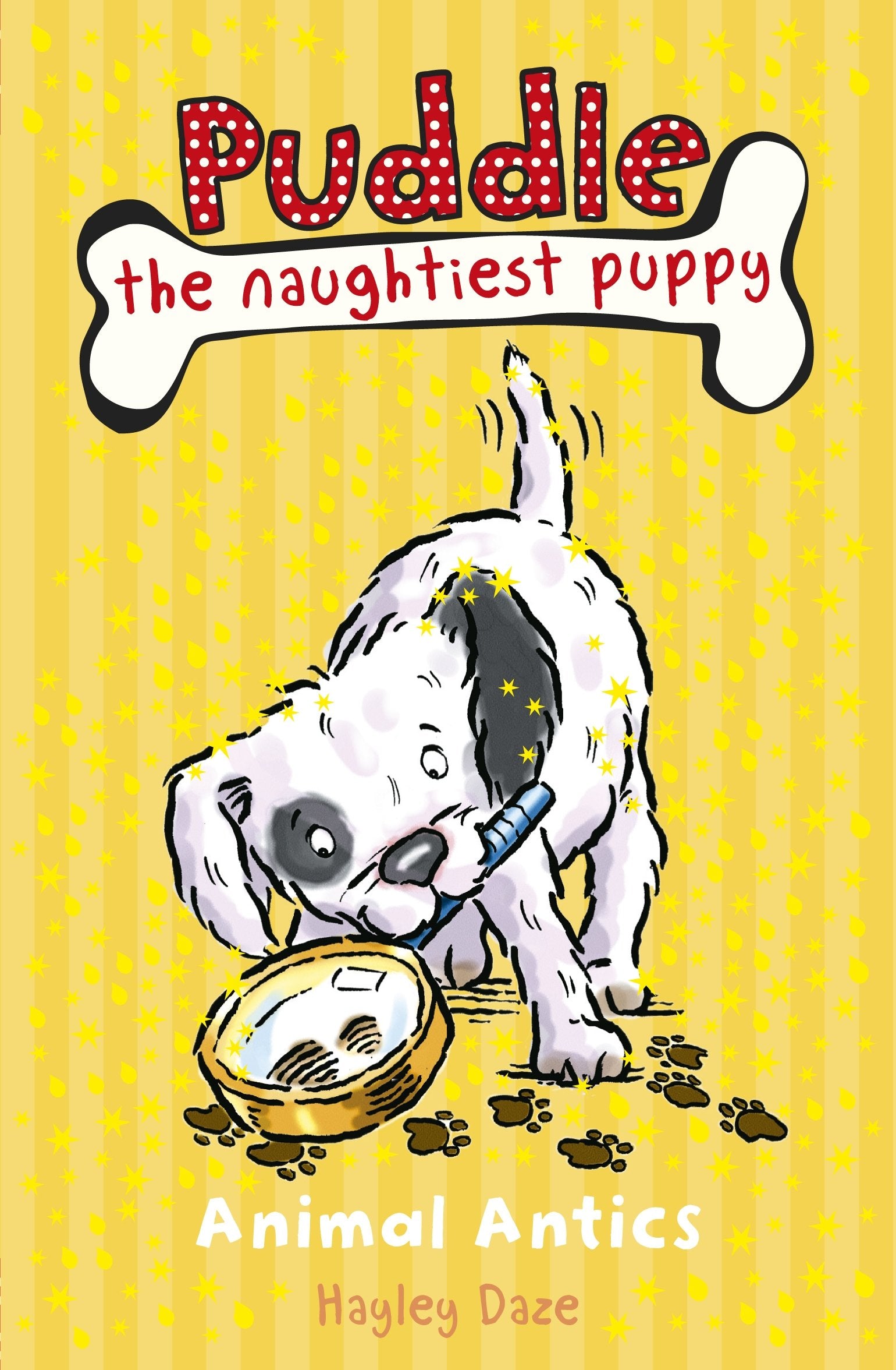 Puddle the Naughtiest Puppy: Animal Antics: Book 8 book