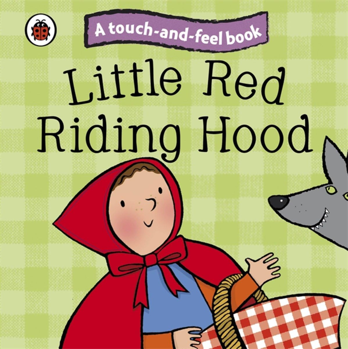 Little Red Riding Hood: Ladybird Touch and Feel Fairy Tales Fairy Tales & Legends