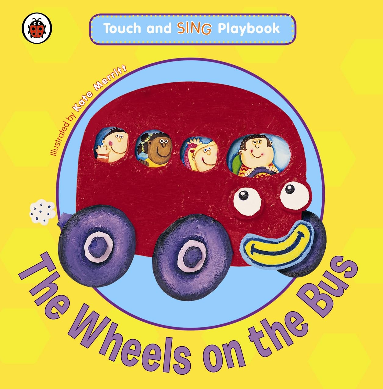 The Wheels on the Bus: Toddler Playbooks Non-fiction