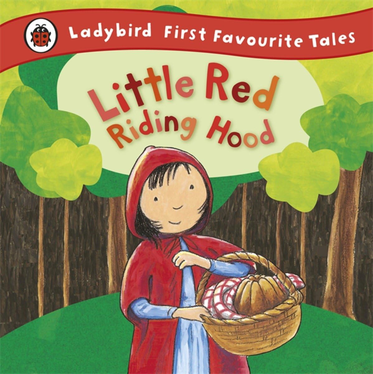 Little Red Riding Hood: Ladybird First Favourite Tales Contemporary literature