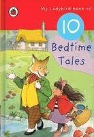 My Ladybird Book of 10 Bedtime Tales book