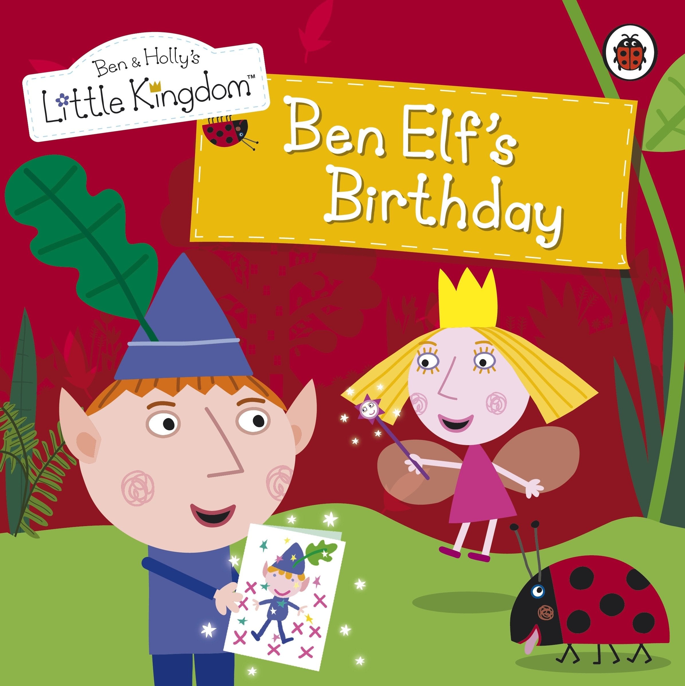 Ben and Holly's Little Kingdom: Ben Elf's Birthday Storybook (Ben & Holly's Little Kingdom) Non-fiction