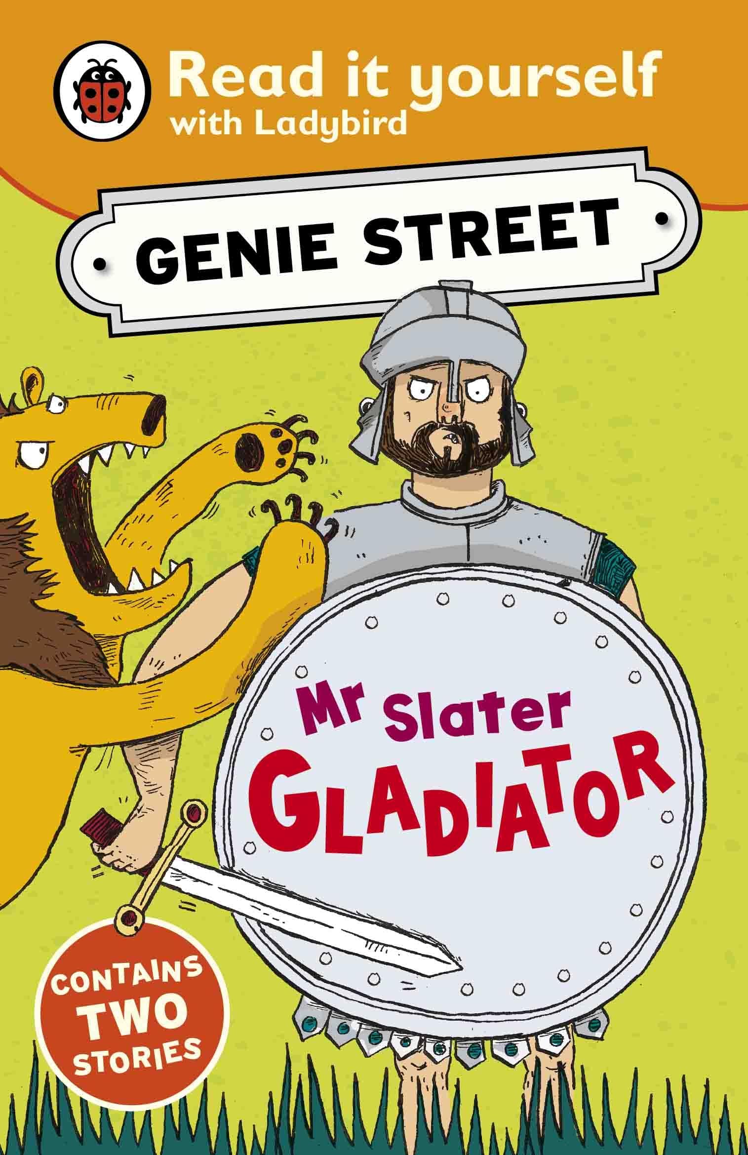 Mr Slater, Gladiator: Genie Street: Ladybird Read it yourself Novels & Short Stories