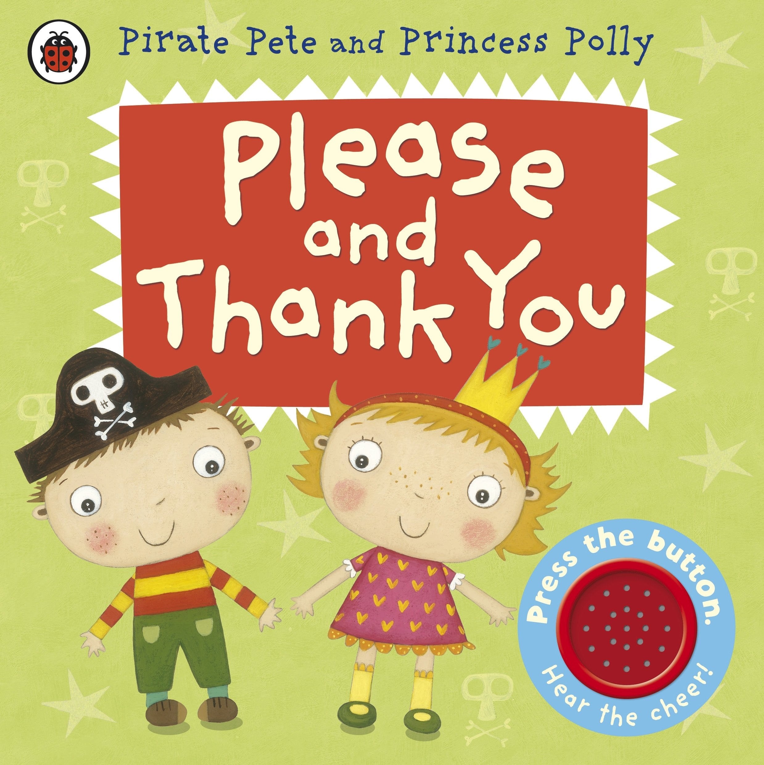 Please and Thank You: A Pirate Pete and Princess Polly book Non-fiction