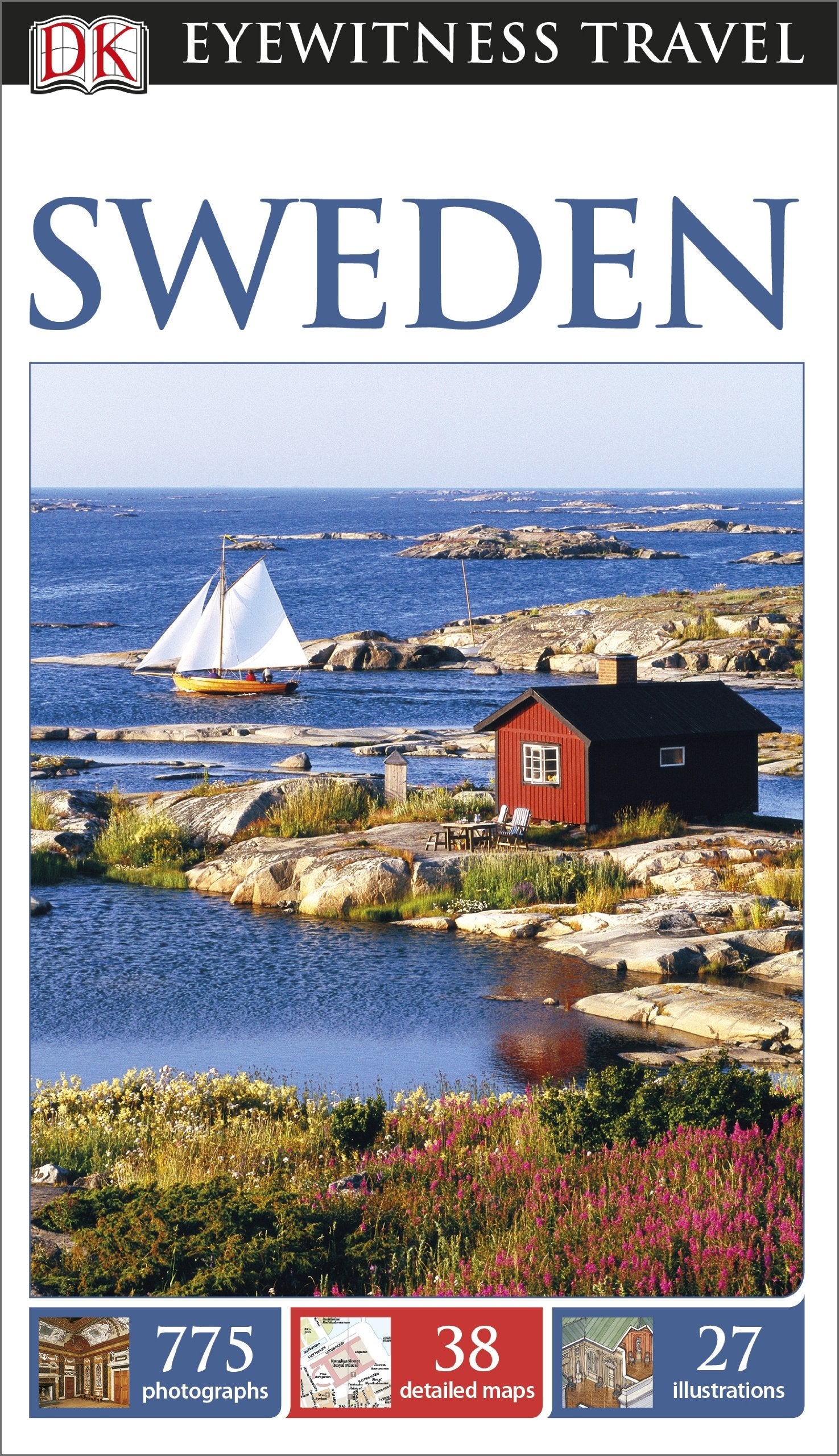 DK Eyewitness Travel Guide Sweden: Eyewitness Travel Guide 2014 Leisure, Home & Garden