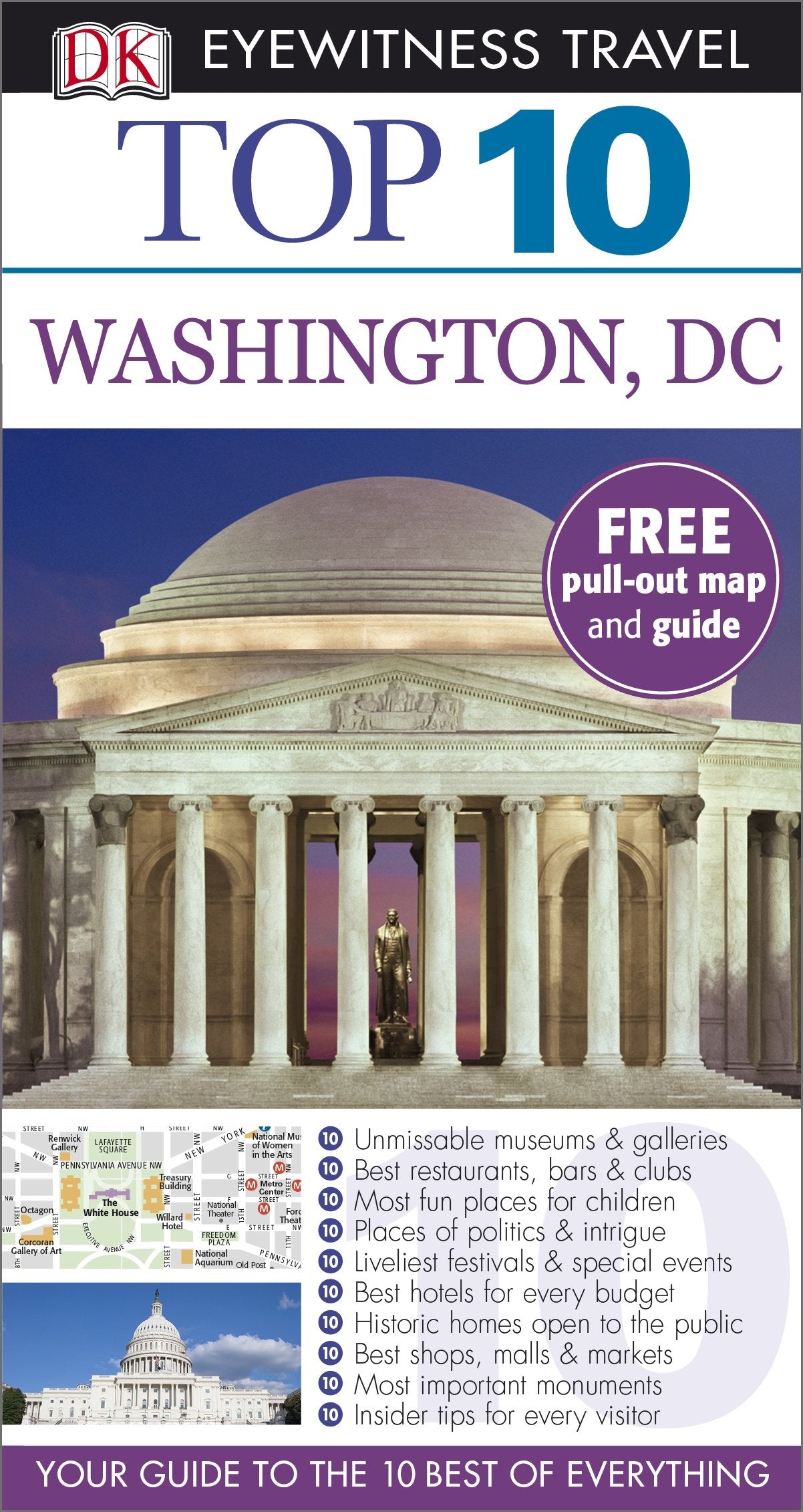 DK Eyewitness Top 10 Travel Guide: Washington DC: Your Guide to the 10 Best of Everything Leisure, Home & Garden