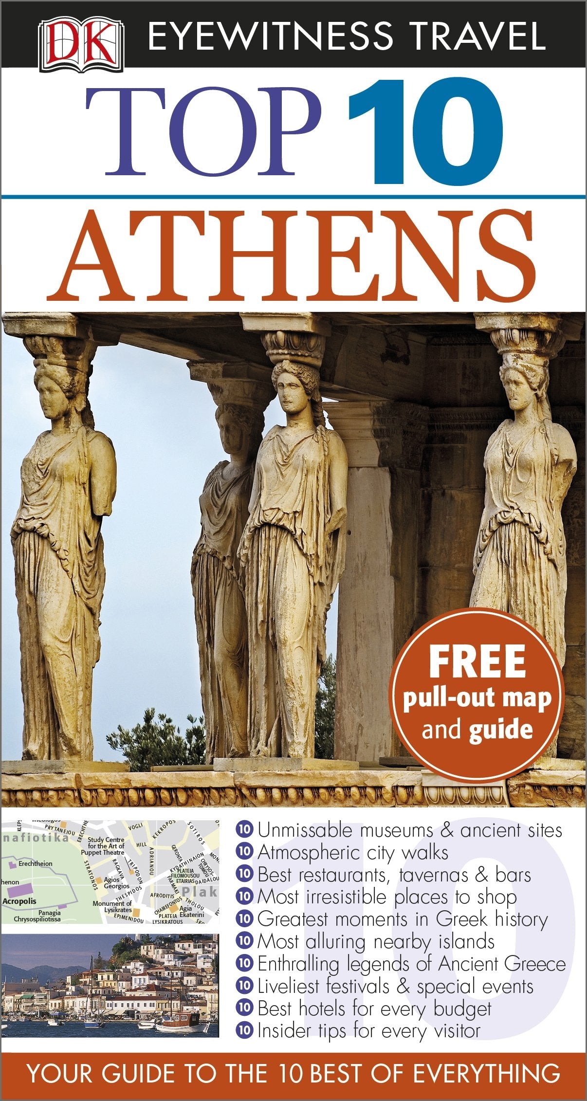 DK Eyewitness Top 10 Travel Guide: Athens: Your Guide to the 10 Best of Everything Leisure, Home & Garden