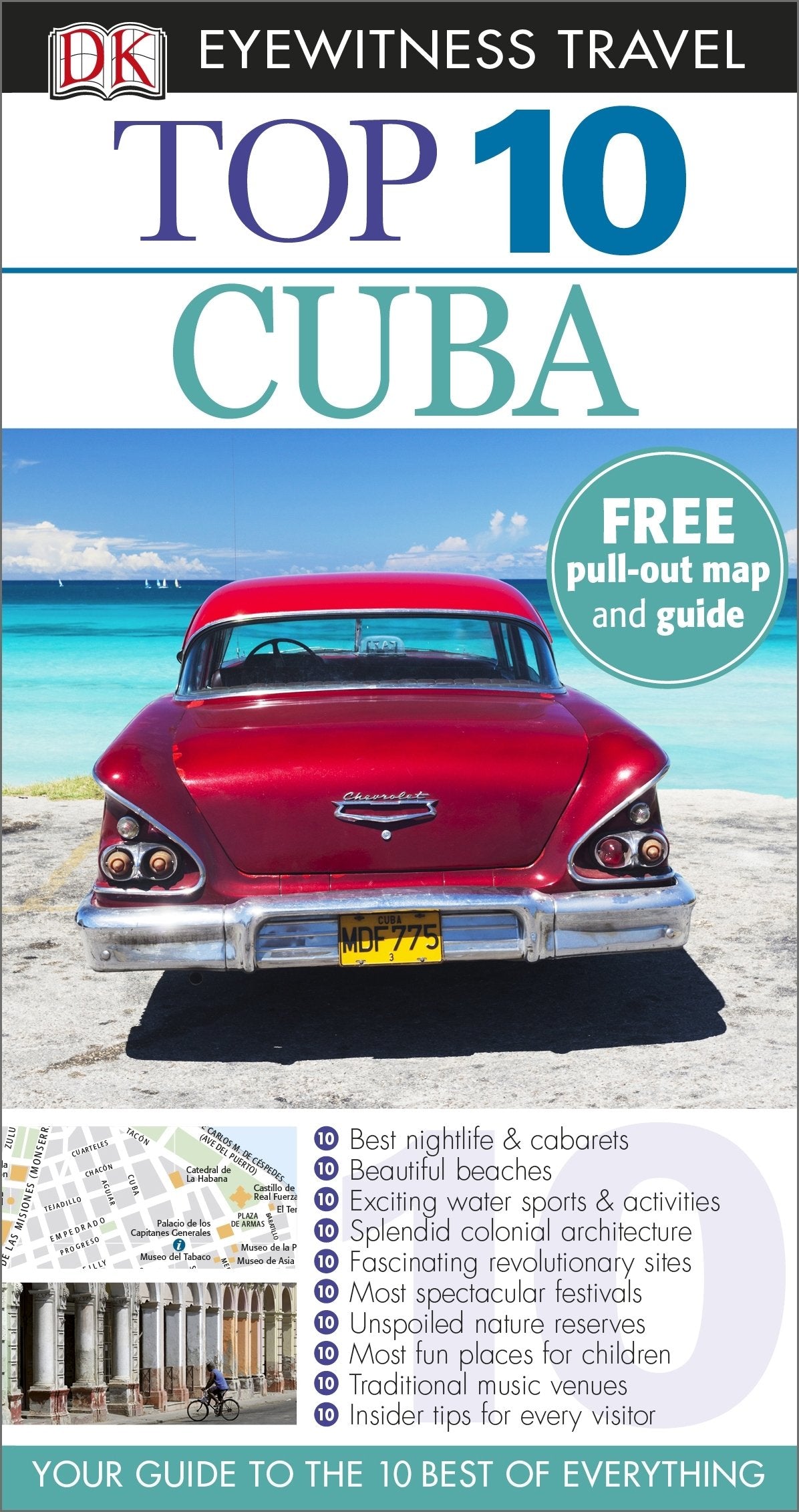DK Eyewitness Top 10 Travel Guide: Cuba: Your Guide to the 10 Best of Everything Leisure, Home & Garden