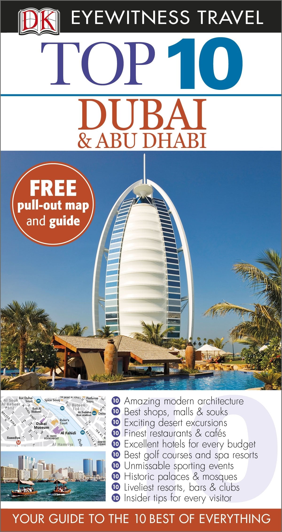 Top 10 Dubai and Abu Dhabi: Your Guide to the 10 Best of Everything (DK Eyewitness Travel Guide) Leisure, Home & Garden