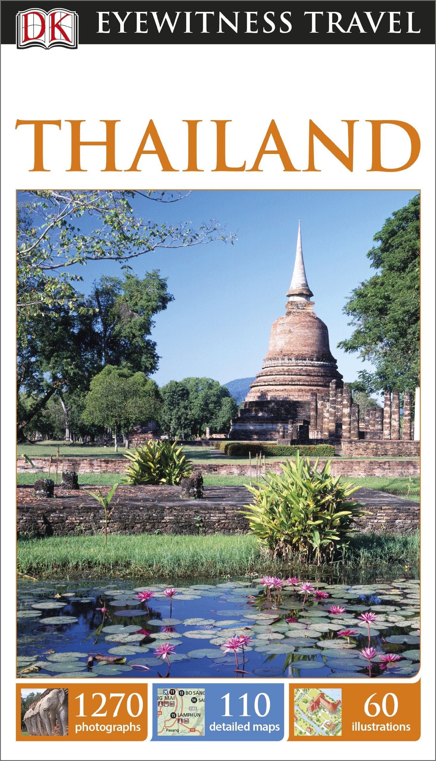 DK Eyewitness Travel Guide Thailand: Eyewitness Travel Guide 2014 Leisure, Home & Garden