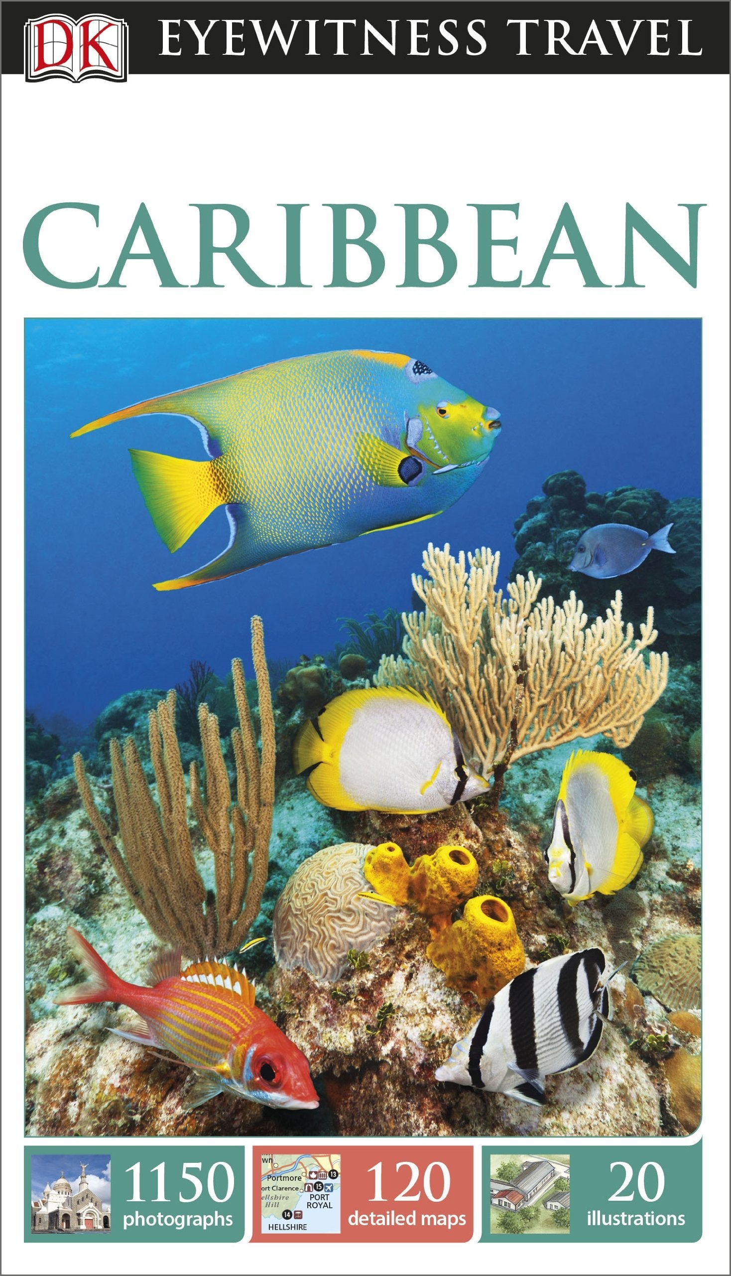 DK Eyewitness Travel Guide Caribbean: Eyewitness Travel Guide 2014 Leisure, Home & Garden